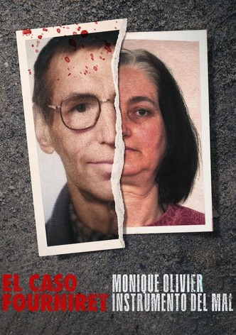 El caso Fourniret: Monique Olivier, instrumento del mal