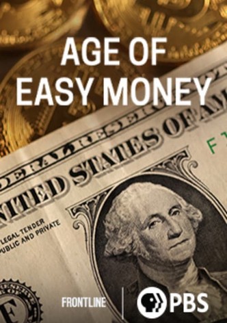 Age of Easy Money
