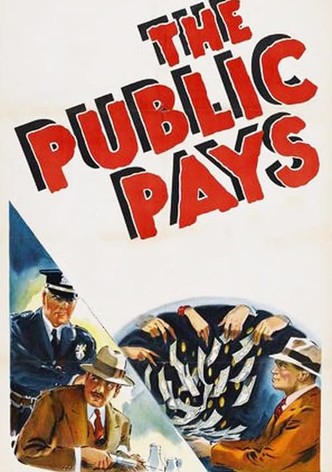 The Public Pays
