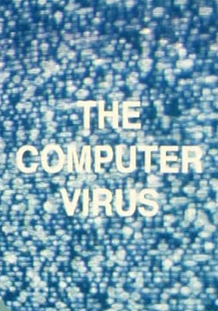 The Computer Virus