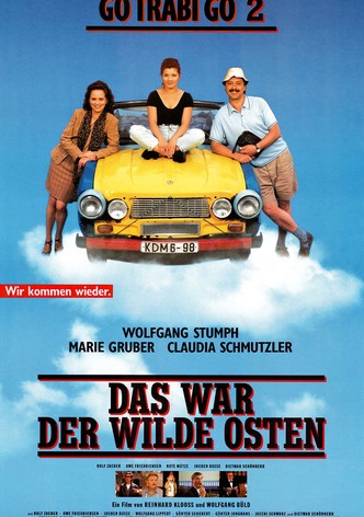 Go Trabi Go 2 - Das war der wilde Osten