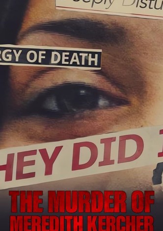 The Murder of Meredith Kercher
