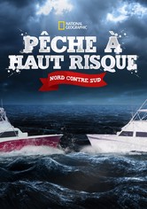 Pêche à haut risque - Saison 1