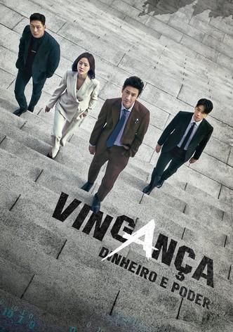 Vingança: Dinheiro e Poder