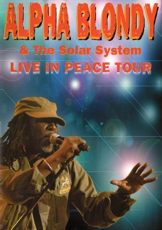 Alpha Blondy & The Solar System - Live in peace tour