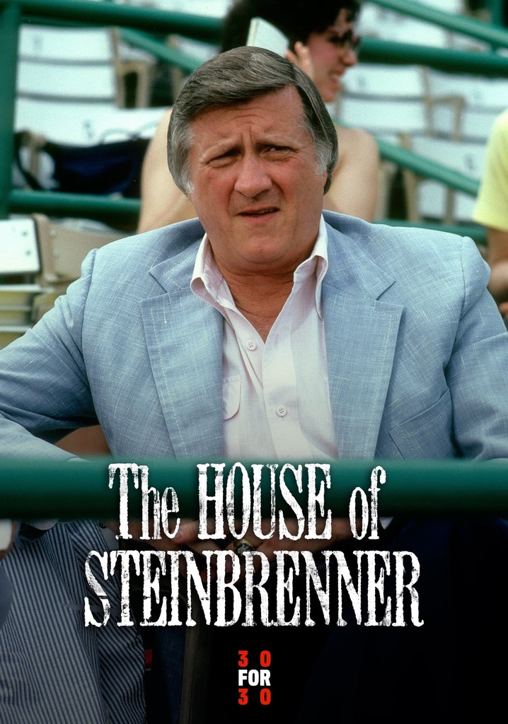 The House of Steinbrenner