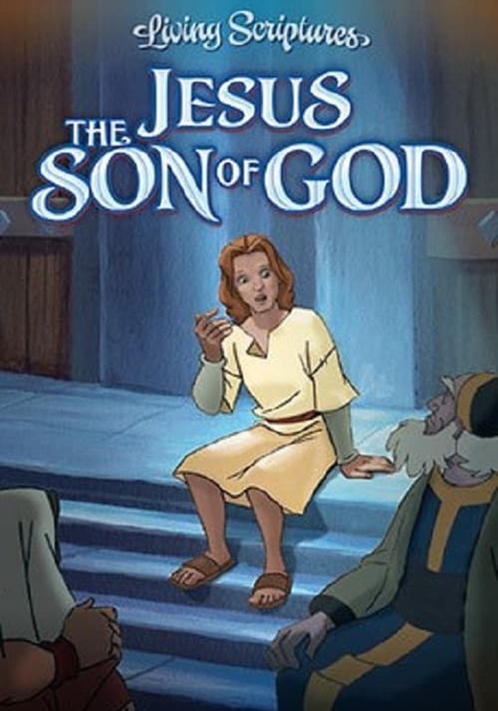 Jesus, the Son of God