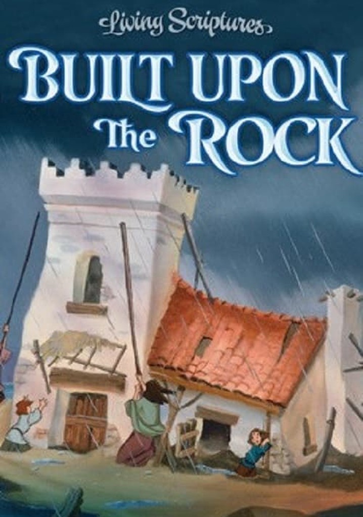 Built Upon the Rock