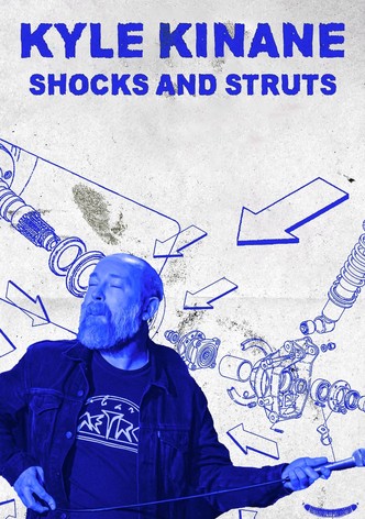 Kyle Kinane: Shocks & Struts