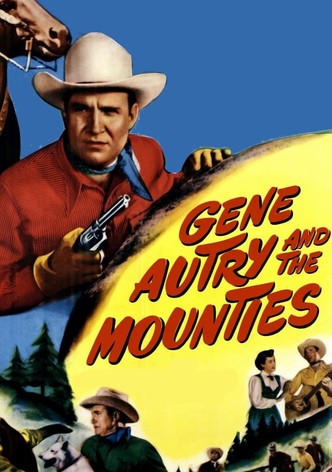 Gene Autry and the Mounties
