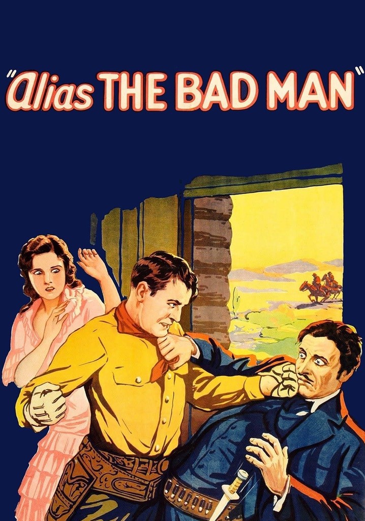 Alias The Bad Man Película Ver Online En Español
