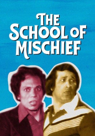 The School of Mischief