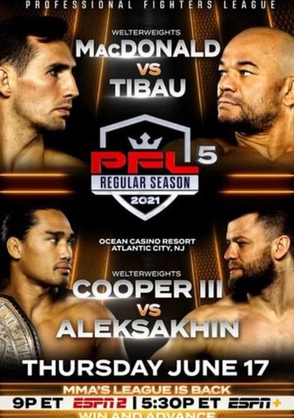 PFL 2021 #5: Regular Season - MacDonald vs. Tibau