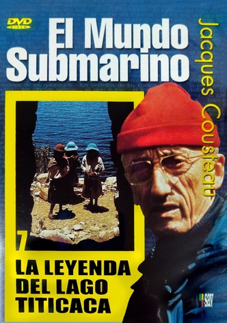The Cousteau Collection N°34-1 | The Legend of Lake Titicaca
