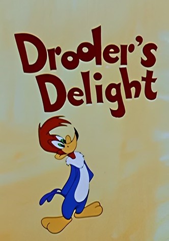 Drooler's Delight