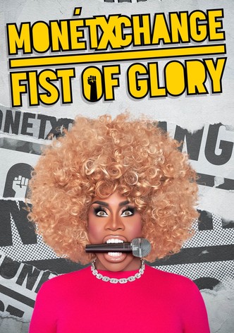 Monét X Change: Fist of Glory