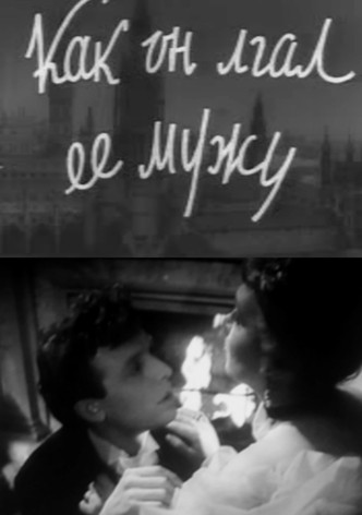 How He Lied to Her Husband