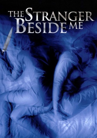 The Stranger Beside Me