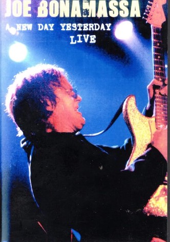 Joe Bonamassa: A New Day Yesterday Live