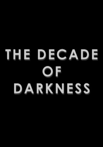 The Return of the Living Dead:  The Decade of Darkness
