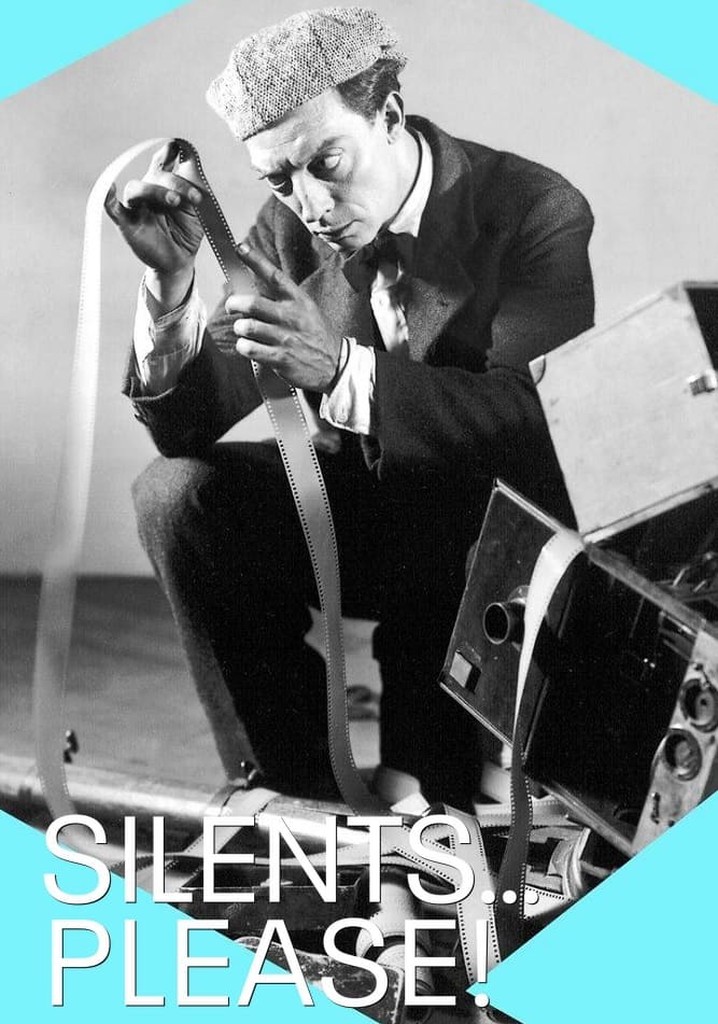 Silents, Please! A Love Letter to the Silent Era