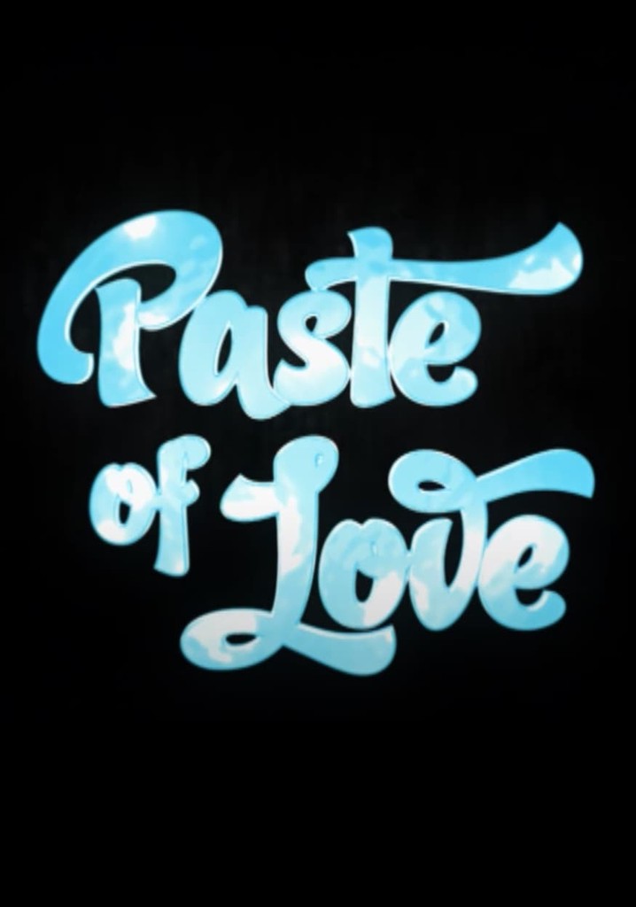 Paste Of Love