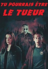 Tu pourrais être le tueur