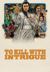 To Kill with Intrigue