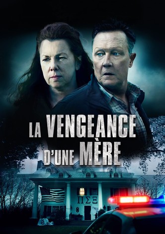 La vengeance d'une mère