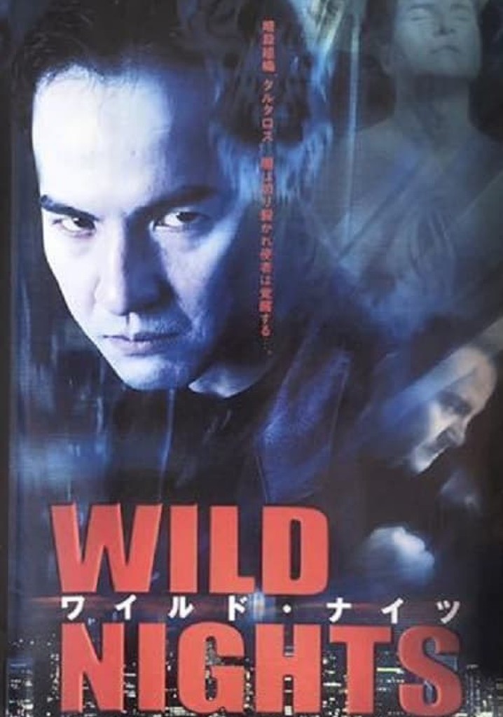 Wild Nights