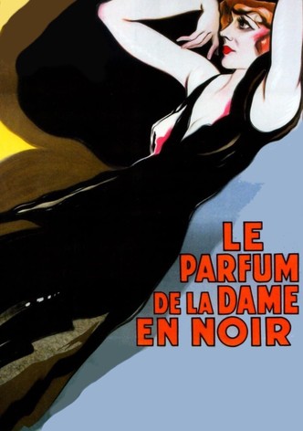 Le Parfum de la dame en noir