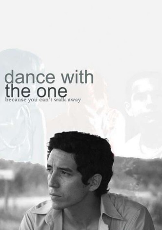 Dance with the One