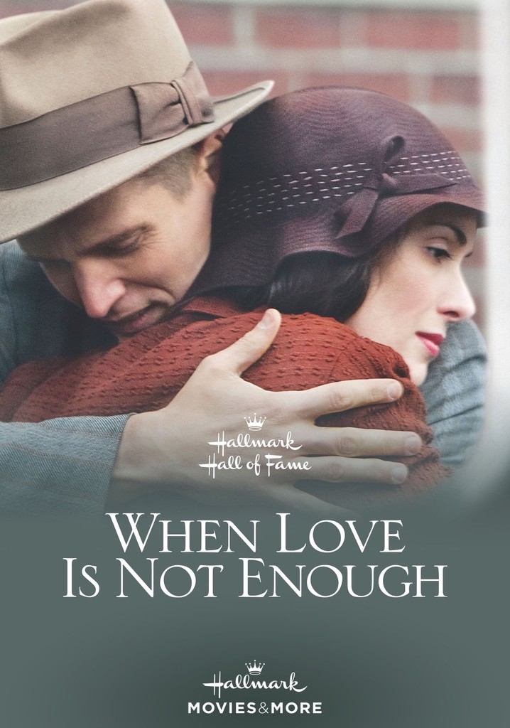 When Love Is Not Enough: The Lois Wilson Story