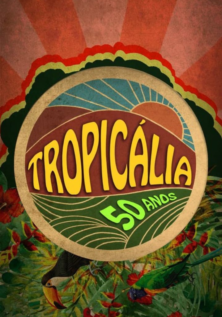 Tropicália: 50 Anos