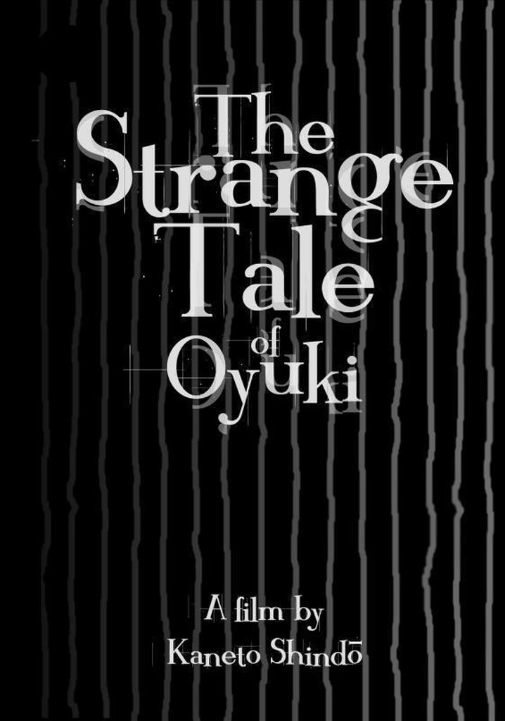 The Strange Tale of Oyuki