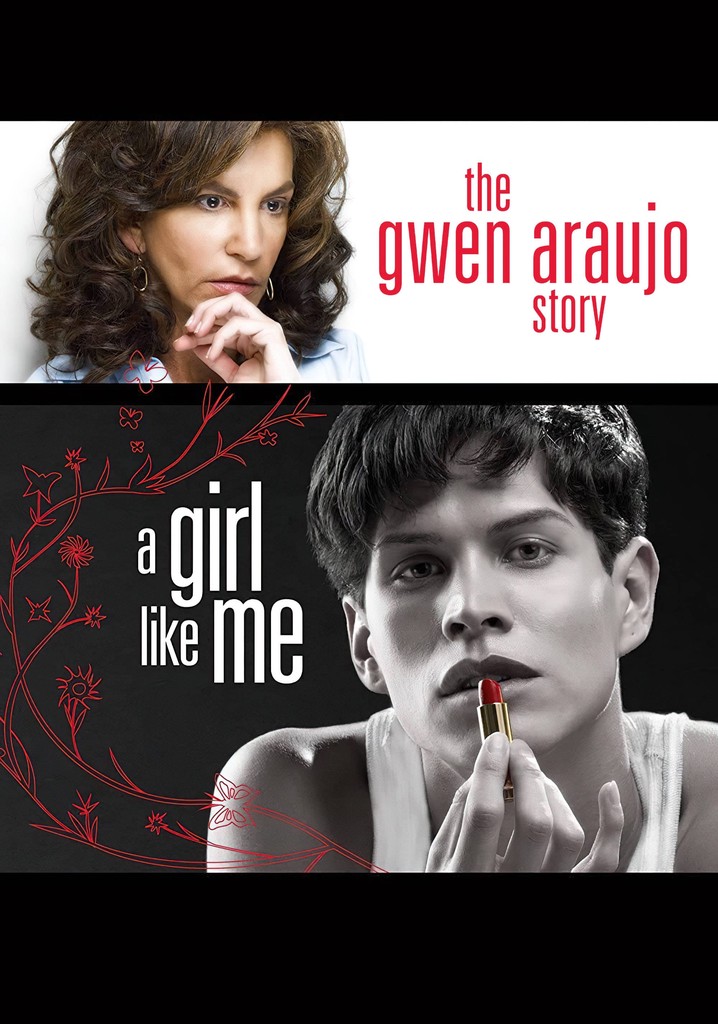 A Girl Like Me: The Gwen Araujo Story