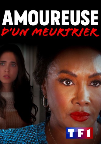 Amoureuse d'un meurtrier