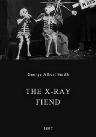 The X-Ray Fiend
