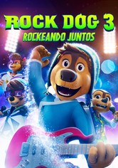 Rock Dog 3: Perreando Por Un Sueño