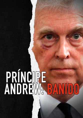 Príncipe Andrew: Banido