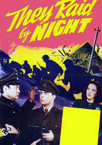 They Raid by Night