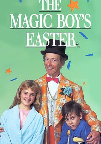 The Magic Boy's Easter
