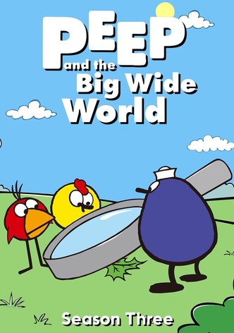 Peep and the Big Wide World: Volume 3