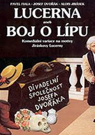 Lucerna aneb Boj o lípu