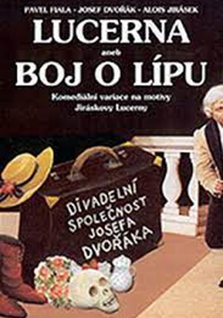 Lucerna aneb Boj o lípu