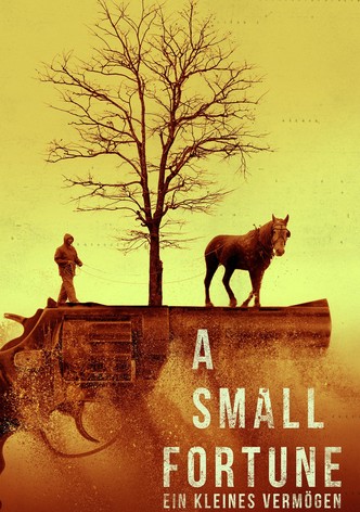 A Small Fortune - Ein kleines Vermögen