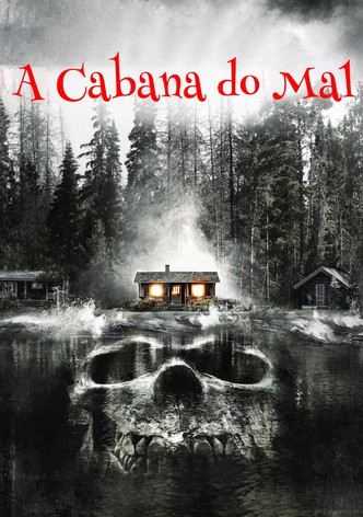 A Cabana do Mal