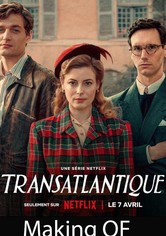 Transatlantique Making of