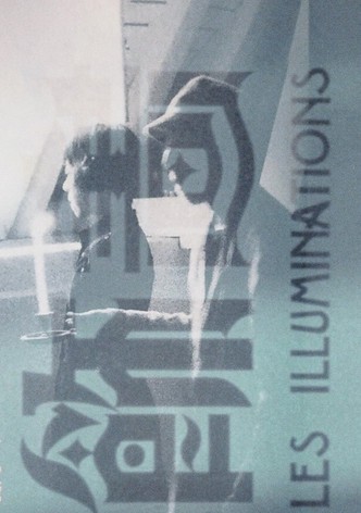 LES ILLUMINATIONS (Short Version)