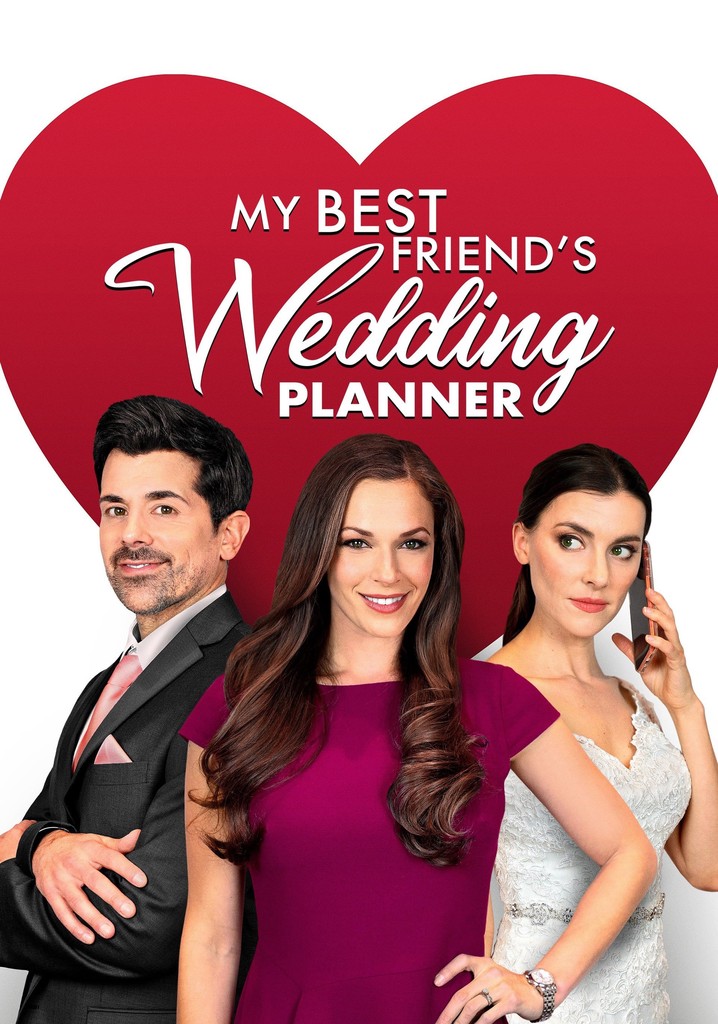 My Best Friends Wedding Planner Streaming Online 